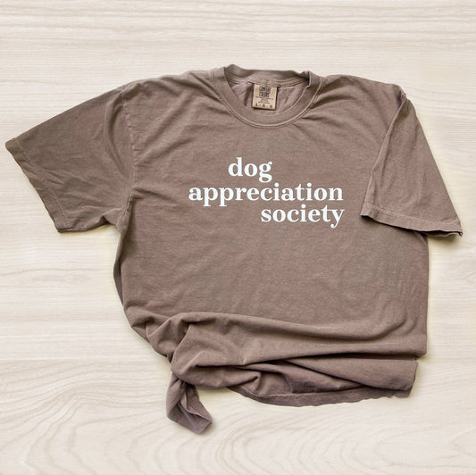 Mocha brown t-shirt with white text 'Dog Appreciation Society.