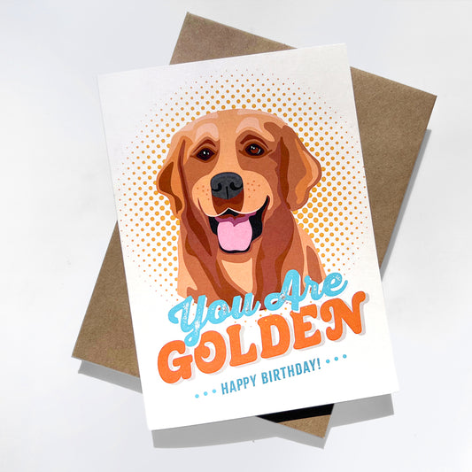 You Are Golden Happy Birthday Card featuring a cute Golden Retriever illustration for dog lovers.