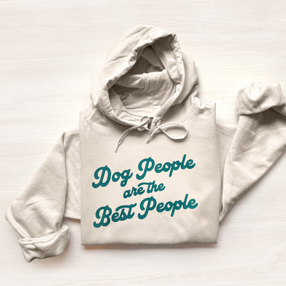 White hoodie with teal text 'Dog People are the Best People' on a light background